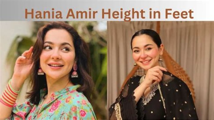 Discovering The Height Of Hania Amir In Feet